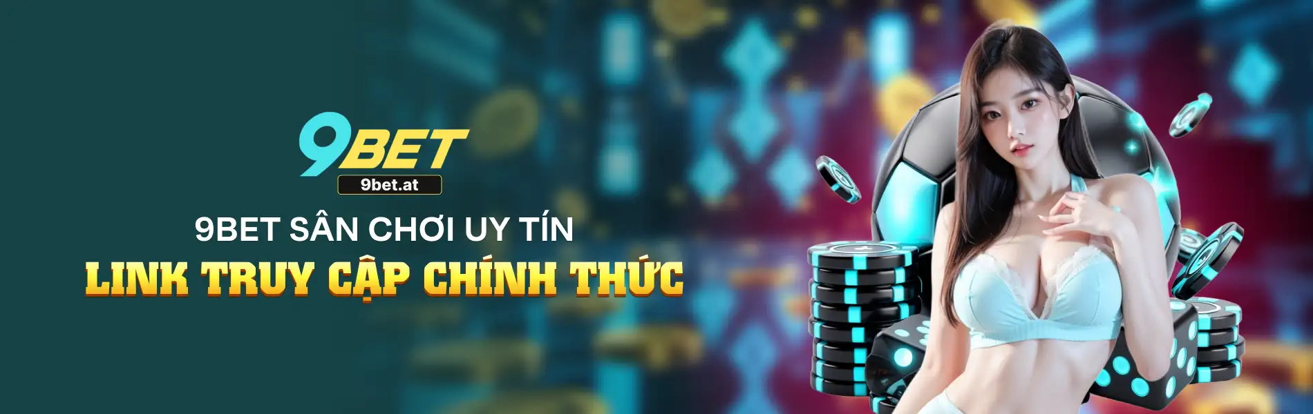 Banner 9bet link truy cập chính thức