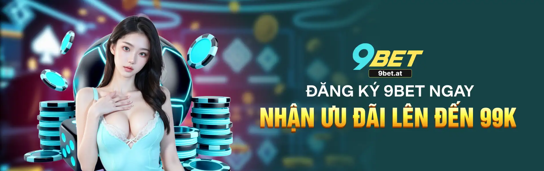 Đăng ký 9bet ngay nhận ưu đãi 99k